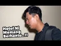 Download Lagu MEMANG GILA, HANTU DI SINI SERET PERABOT, GANGGUAN DI HOTEL PARADISE MELAKA! ​FEAT @BucinTV 
