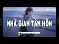 Lagu Nhà Giam Tâm Hồn Lofi - List Nhạc Lofi Tăng Duy Tân Hay Nhất - Tổng Hợp Những Bài Hát Lofi Hay 2025