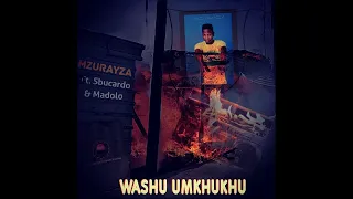 mzurayza ft sbucardo u0026 madolo washu umkhukhu original mix