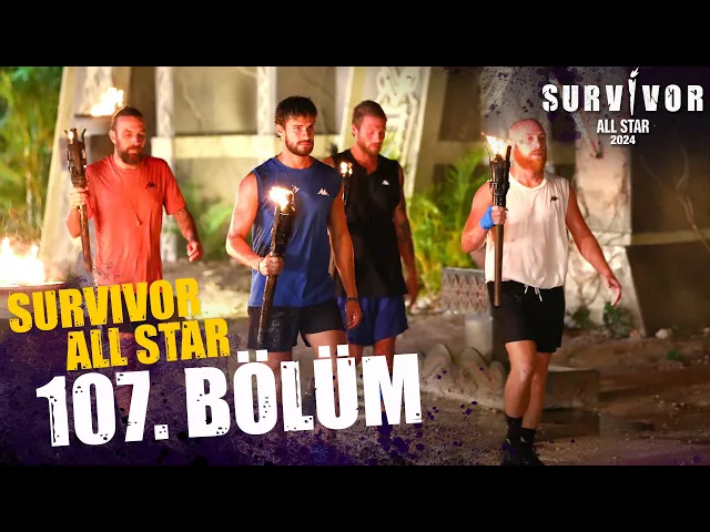 Download MP3 Survivor All Star 2024 107. Bölüm @SurvivorTurkiye