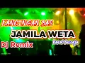 DJ Remix Jamila Weta Terbaru 2023 Bas Timur# ## Rakat Beloaja