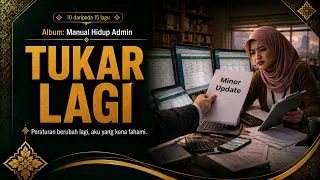 10. Tukar Lagi (Change Again) [Manual Hidup Admin]
