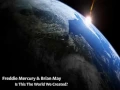 Download Lagu Queen - Is This The World We Created?