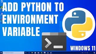How to Add Python Installation to Path Environment variable in Windows 11