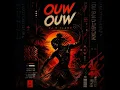 Ouw Ouw (Afro Tech)