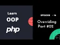 OOP USING PHP Overriding Methods FULL SERISE