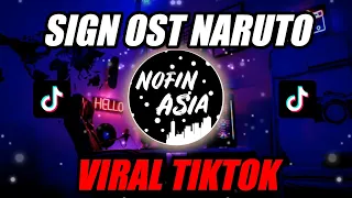 Download SIGN ost NARUTO | DJ REMIX FULL BASS TERBARU 2020 MP3