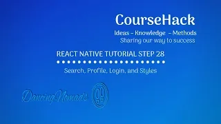 React Native Tutorial Step 28 - Search Profile Login and Styles