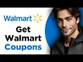 How To Find Walmart Coupons How To Get Walmart Coupons 2025