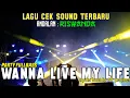 Lagu Andalan riswanda_Wanna live my life bass gler , Irpan busido 69 project