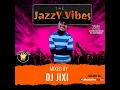 Download Lagu The Jazzy Vibes (Mixed By Dj Jixi)