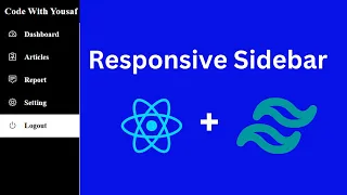 Responsive Sidebar with React js and Tailwind CSS React and Tailwind CSS Sidemen bar
