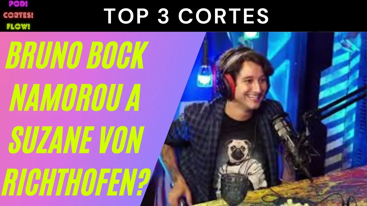 BRUNO BOCK - Top 3 Cortes do Inteligência #24 - POD CORTES FLOW