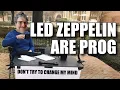 Lagu LED ZEPPELIN ARE PROG | don't try and change my mind