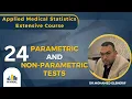 24 - Parametric and Non-parametric tests