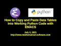 How to Copy and Paste Data Tables Into Working Python Code with EMACS