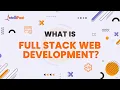 What is Full Stack Web Development Full Stack Web Development Explained Intellipaat