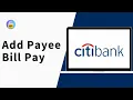 How to Add a Payee in Citibank Bill Pay