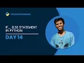 Day 14 If Else Statements in Python Python Programming Tutorial