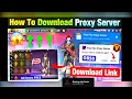 Download Lagu How To Download Free Fire Proxy Server🥳 Free Fire Proxy Server Download Kaise Karen Proxy Server FF💯