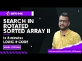 LeetCode 81 - Search in Rotated Sorted Array II Handle Duplicates in Binary Search Python