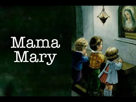 Download MP3 Mama Mary (Lyrics) | Lyrics by NCMC