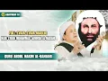 Download Lagu FULL SYAIR-SYAIR MAULID - HAUL SYEKH MUHAMMAD SAMMAN AL MADANI - GURU ABDUL HAKIM AL-BANJARI