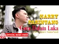 Lagu Harry Parintang - Cinta Dalam Luka [Official Music Video HD]