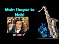 #520:-Main Shayar To Nahin-Saxophone Cover| Bobby| Rishi Kapoor |Dimple|Shailendra Singh