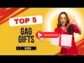 Top 5 Hilarious Gag Gifts for Every Occasion