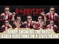 Bobby Answers The Most Asked Questions on a Live Stream