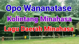 opo wananatase lirik kolintang minahasa lagu daerah minahasa