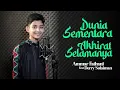 Download Lagu Ammar Fathani - Ft. Derry Sulaiman - Dunia Sementara Akhirat Selamanya  (Official Lyric Video)