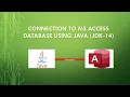 Connection to MS Access DB from Java JDK-14 using ucanaccess Driver and setting CLASSPATH