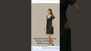 Using the Switch Class to Create a 3D Walking Model in Java 3D