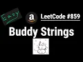 Python Programming - Buddy Strings JavaScript Java C LeetCode