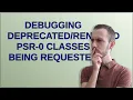 Debugging PSR-0 classes being requested