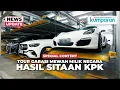 Lagu Cuci Mata di Garasi Mewah Milik Negara: Sitaan KPK Bernilai Puluhan Miliar | SPECIAL CONTENT