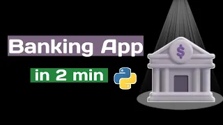 I CREATE BANKING APP IN 2 MIN USING PYTHON LEARN PYTHON BY BUILDING SIMPLE PROJECTS