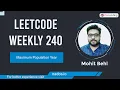 Maximum Population Year LeetCode 1854 LeetCode Weekly 240 Java Hindi