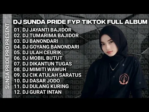 Download MP3 DJ JAYANTI [ BAJIDOR ] SOUND SUNDA PRIDE FULL ALBUM TERBARU