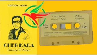 CHEB KADA Groupe El Azhar Dir Ettaouil 