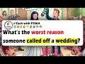 Download Lagu What’s The WORST REASON Someone CALLED OFF A WEDDING?