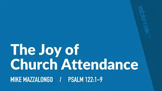 The Joy of Church Attendance