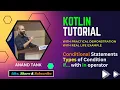 Kotlin Tutorial Conditional Statements Types of Condition Range in if using in operator