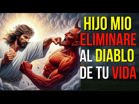 Download MP3 Dios dice: ELIMINARE al DIABLO de tu vida, No Me IGNORES | Mensaje de Dios hoy para ti | Jesús dice