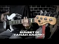 Download Lagu Superman Is Dead - Sunset Di Tanah Anarki [ Bass Cover ] #033
