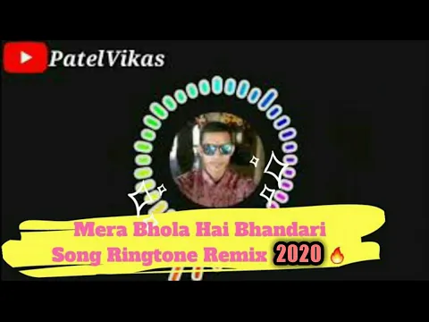 Download MP3 Mera Bhola Hai Bhandari Song Mp3 Ringtone Remix 2020 🔥 || Patel Vikas