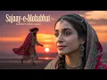 Download Lagu ❤️Sajaaye-E-Mohabbat❤️ (سزائےِ محبت) A Sufi Love Qawwali That Will Touch Your Heart Soul-Sufi-Rehan