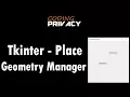 5 Place Geometry Manager In Tkinter Python